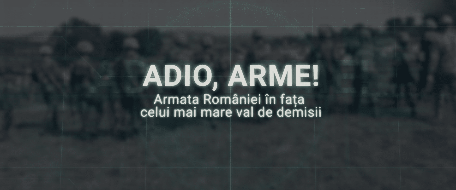 VIDEO: ADIO ARME ! Armata României în fața celui mai mare val de demisii .